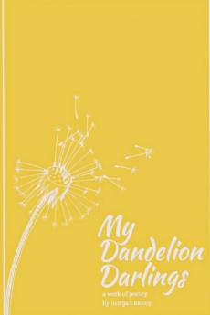 My Dandelion Darlings