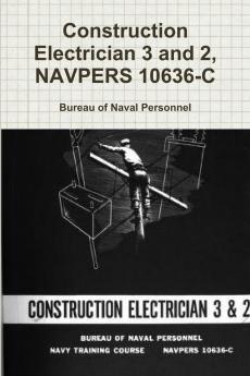 Construction Electrician 3 and 2 NAVPERS 10636-C