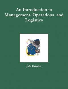 An Introduction to Management Operations  and Logistics