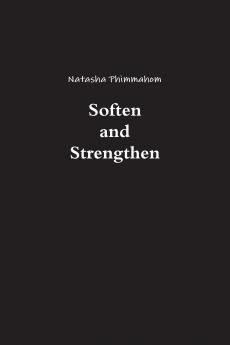 Soften and Strengthen