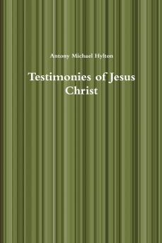 Testimonies of Jesus Christ