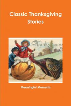 Classic Thanksgiving Stories