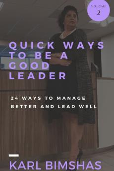 Quick Ways to Be a Good Leader