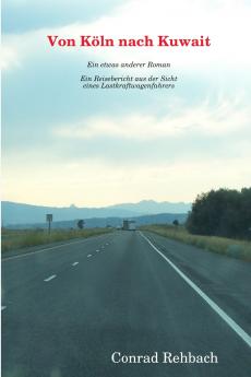 Von Köln nach Kuwait