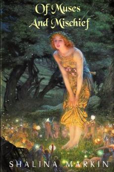 Of Muses And Mischief