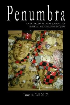 Penumbra An Interdisciplinary Journal of Critical and Creative Inquiry