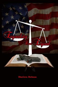 Equality Ain't Equal