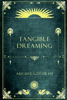 Tangible Dreaming