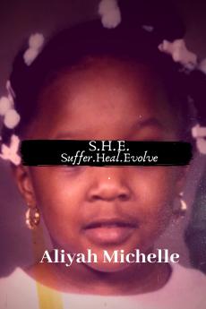 S.H.E. Suffer.Heal.Evolve.