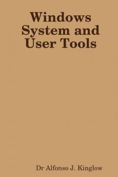 Windows System and User Tools