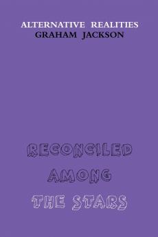Reconciled Among the Stars