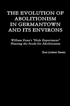 THE EVOLUTION OF ABOLITIONISM