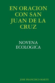 EN ORACION CON SAN JUAN DE LA CRUZ