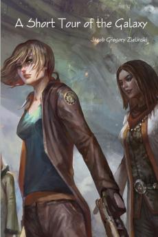 A Short Tour of the Galaxy