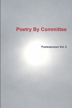 Poetry By Committee