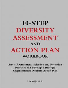 10-Step Diversity Assessment and Action Plan Workbook