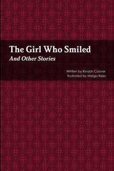 The Girl Who Smiled And Other Stories