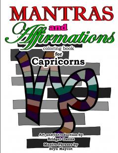 Mantras and Affirmations Coloring Book for Capricorns