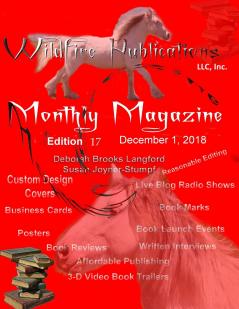 WILDFIRE PUBLICATIONS MAGAZINE DECEMBER 1 2018 ISSUE EDITION 17
