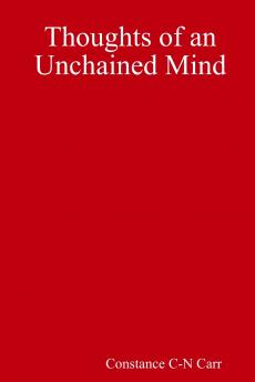 Thoughts of an Unchained Mind