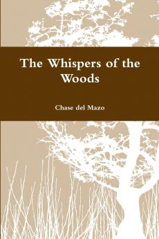 The Whispers of the Woods