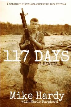 117 DAYS ~ A Memoir