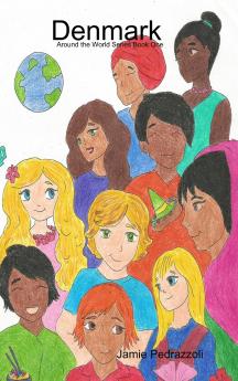 Denmark Around the World Series Book One