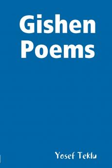 Gishen Poems