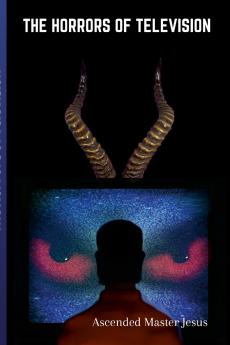 The horrors of Television