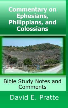 Commentary on Ephesians Philippians and Colossians