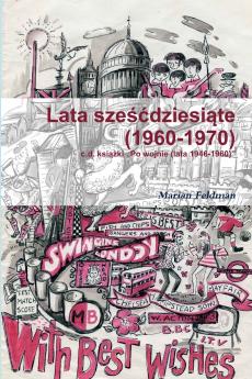 Lata Sześćdziesiąte (1960-1970)