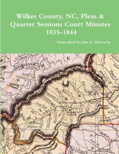 Wilkes County NC P&Q Minutes 1835-1844