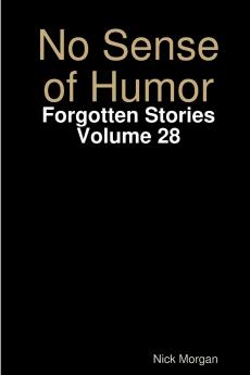 No Sense of Humor