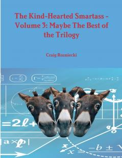 The Kind-Hearted Smartass - Volume 3