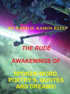 THE RUDE AWAKENING OF SPOKEN WORD POETRY'S QUOTES AND DREAMS!