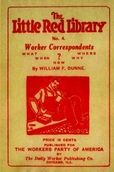 Worker Correspondents