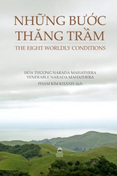 NHỮNG BƯỚC THĂNG TRẦM - THE EIGHT WORLDLY CONDITIONS