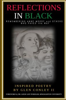 REFLECTIONS IN BLACK Remembering Anne Moody and Others Who Paved the Way