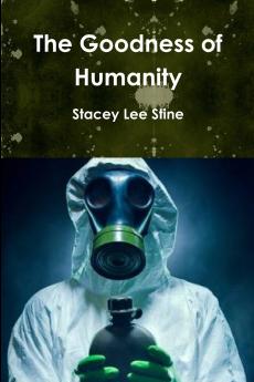 The Goodness of Humanity