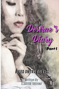 DESIRAE'S DIARY - PART I