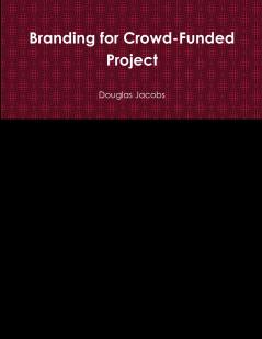 Branding for Crowd-Funded Project