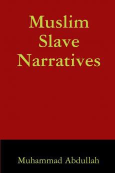 Muslim Slave Narratives
