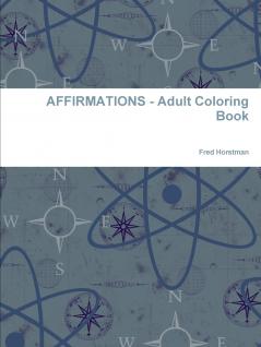 AFFIRMATIONS - Adult Coloring Book