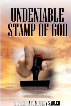 Undeniable Stamp of God