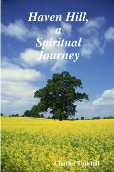 Haven Hill a Spiritual Journey