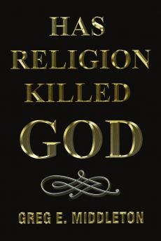 Has Religion Killed God