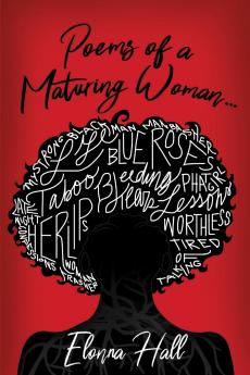 Poems of a Maturing Woman... Volume 1