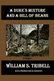 A Duke's Mixture and a Hill of Beans