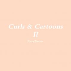 Curls & Cartoons II