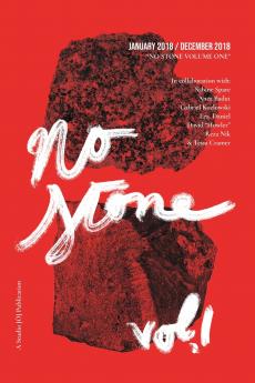 No Stone Volume One